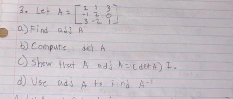 5.if a = 6 3 2 1 then find(adj a)a