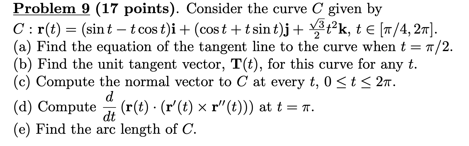 Solved Problem 9 (17 points). Consider the curve C given by | Chegg.com