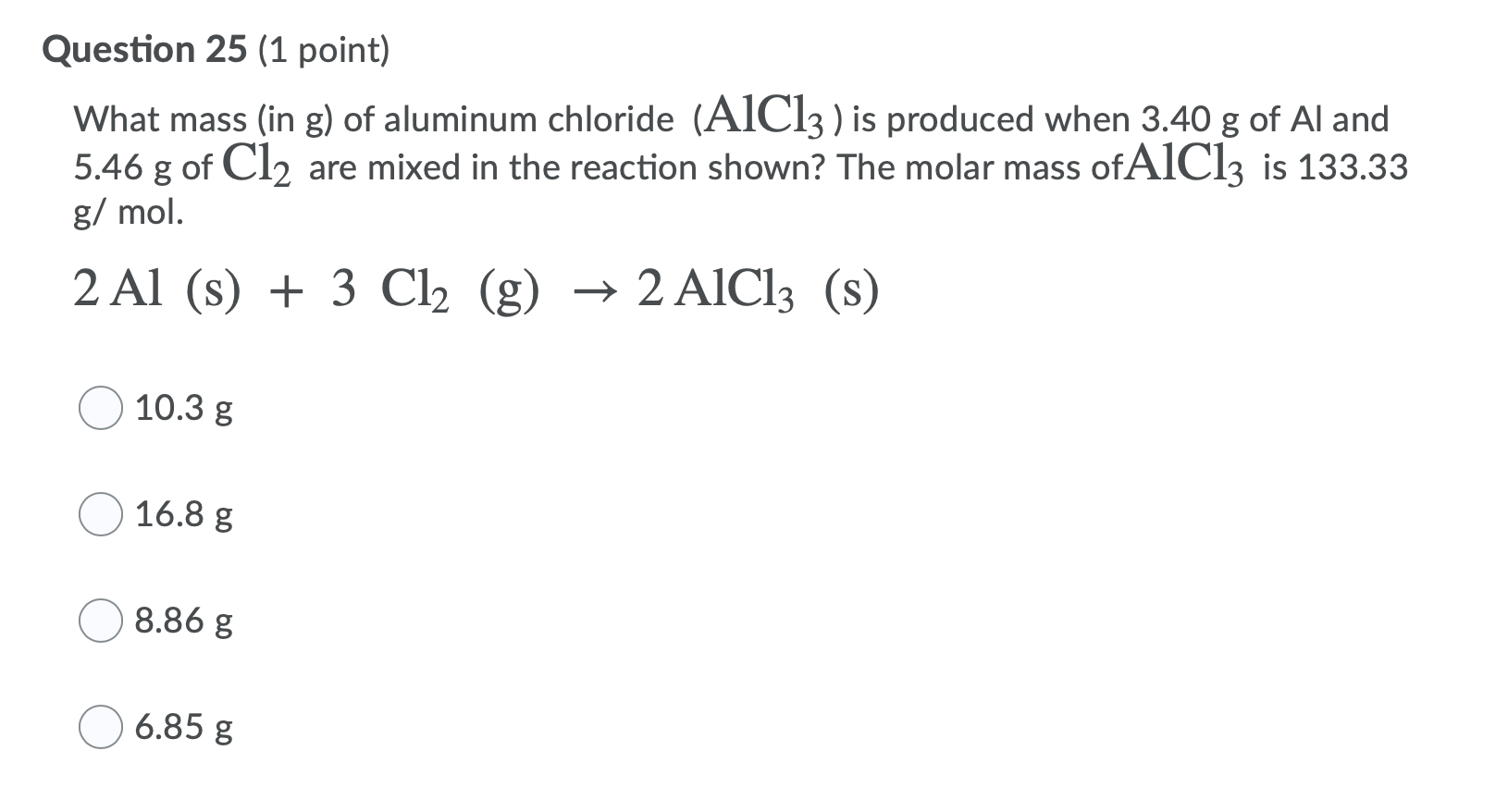 Question 25 1 Point What Mass In G Of Aluminum Chegg Com