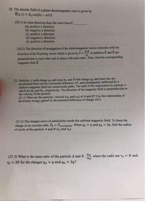 Solved 20. The electric field of a plane electromagnetic | Chegg.com