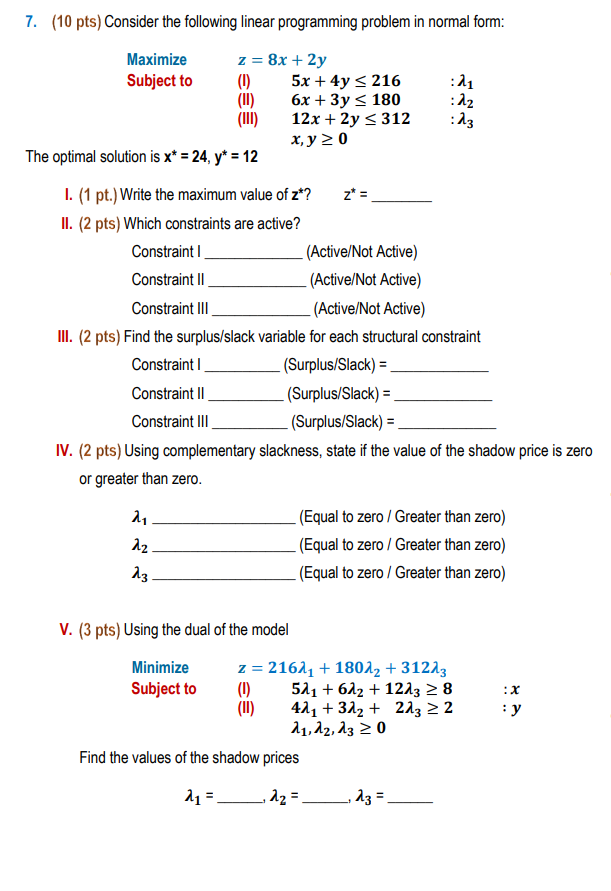 Solved 7. (10 pts) Consider the following linear programming | Chegg.com