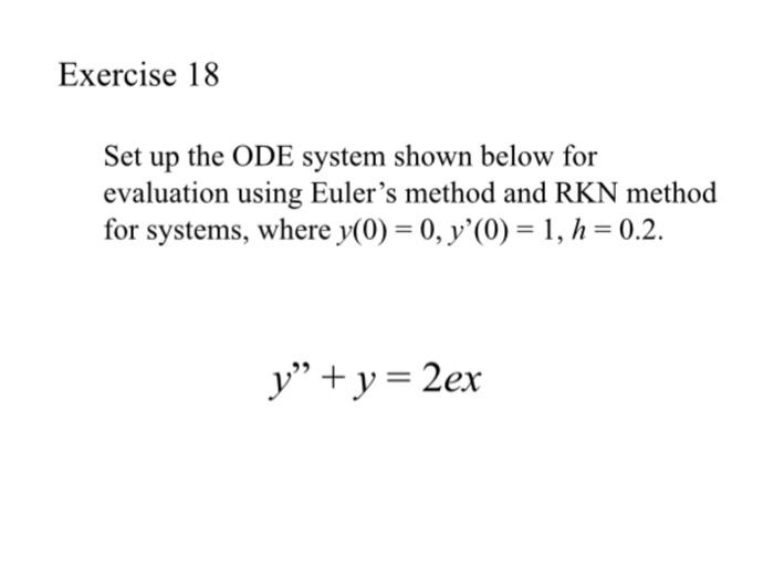 Solved Set up the ODE system shown below for evaluation | Chegg.com
