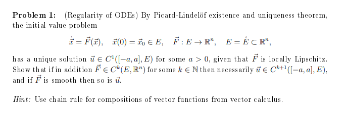 Solved Problem 1 Regularity Of Odes By Picard Lindelof Chegg Com