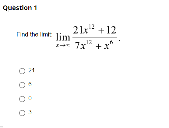 Solved Find The Limit Limx→∞7x12x621x1212 21 6 0 3 8952