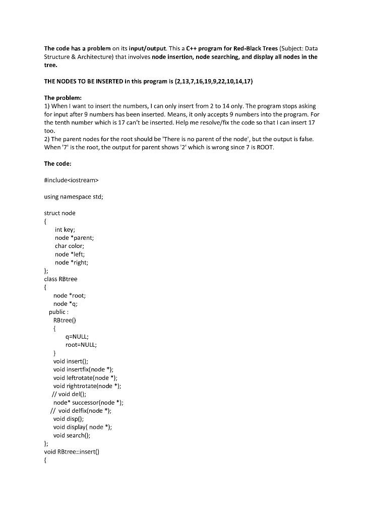 The code has a problem on its input output this a chegg