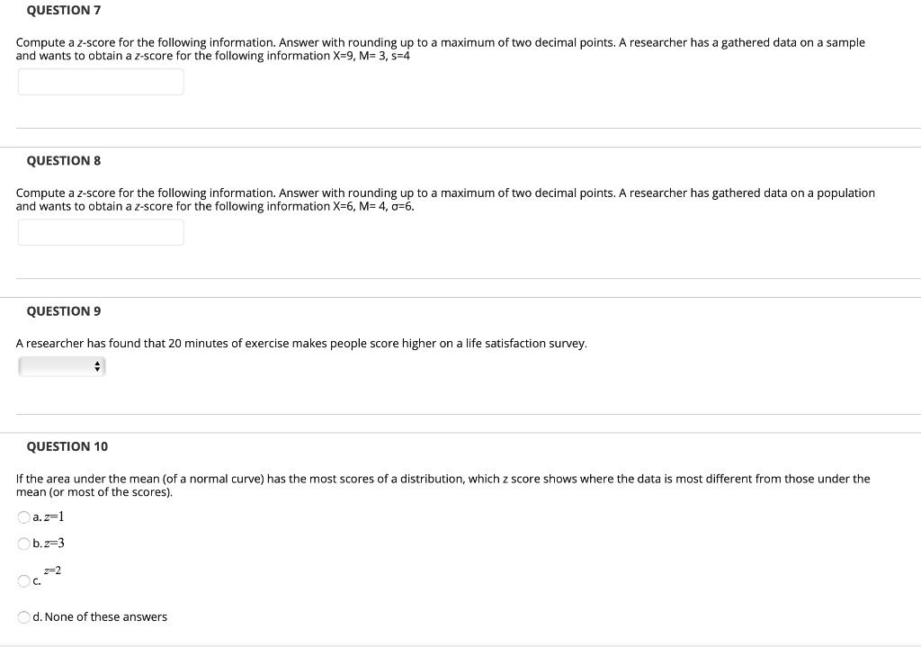 Solved QUESTION 7 Compute a z-score for the following | Chegg.com