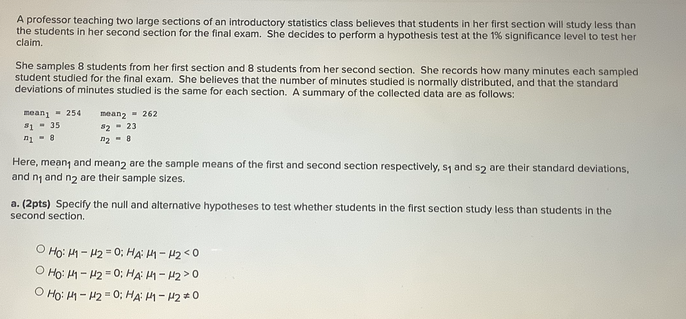 Solved A professor teaching two large sections of an | Chegg.com