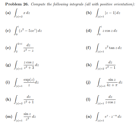 Solved Problem 26. Compute the following integrals (all with | Chegg.com