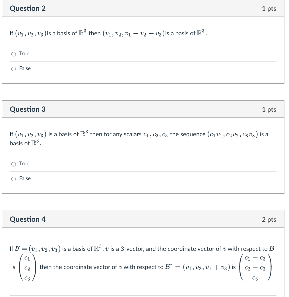 Solved Question 2 1 Pts If V1 V2 V3 Is A Basis Of R3