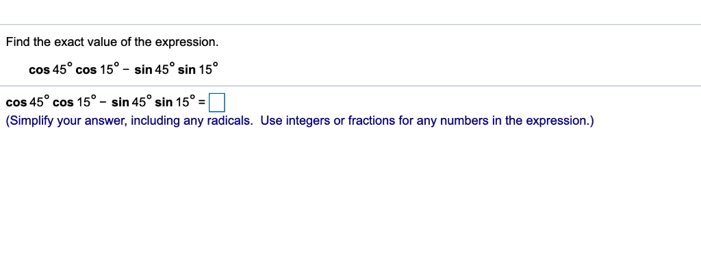 find the exact value of sin 45 cos 30