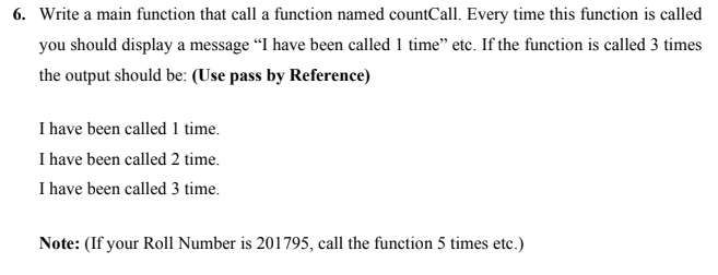 Solved 6. Write a main function that call a function named | Chegg.com