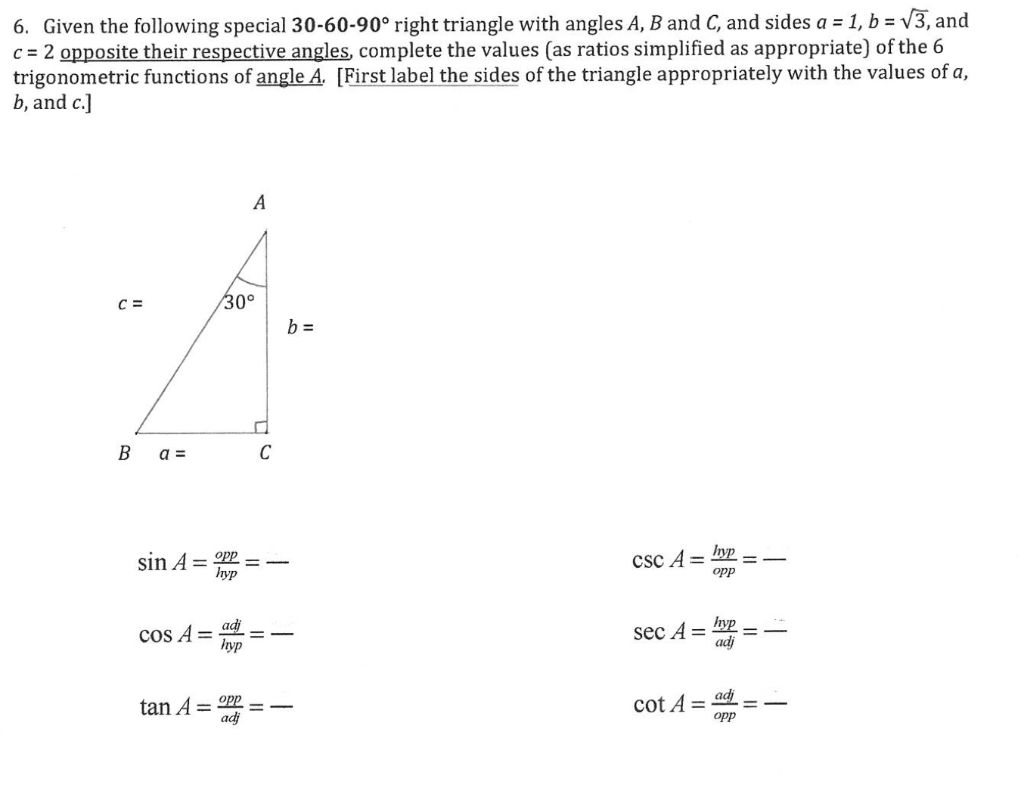 Solved 6 Given The Following Special 30 60 90 Right Chegg Com
