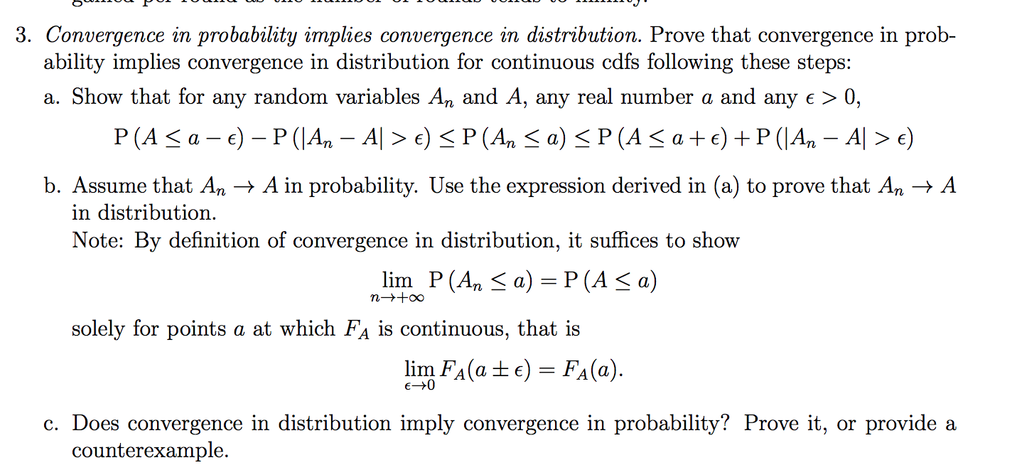 Solved 3. Convergence in probability implies convergence in | Chegg.com
