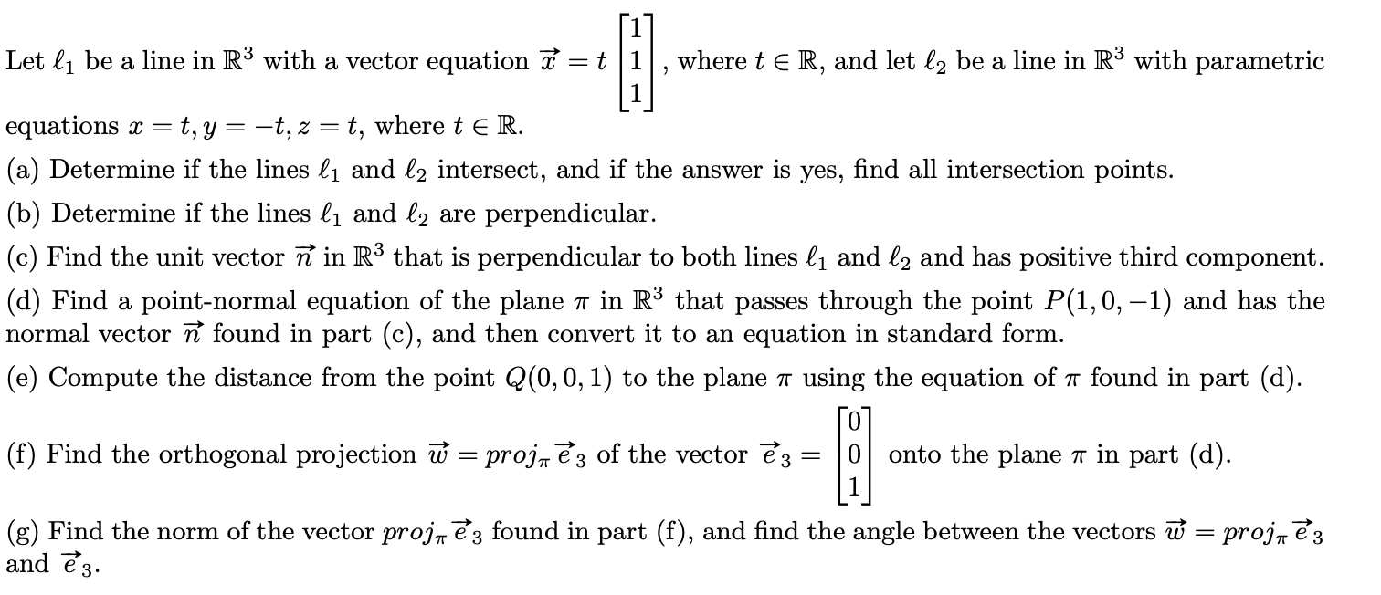 Solved ſi Let by be a line in R3 with a vector equation Ž | Chegg.com