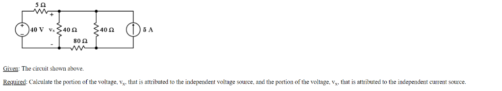 Solved 5Ω 5 A Given: The circuit shown above. Required: | Chegg.com
