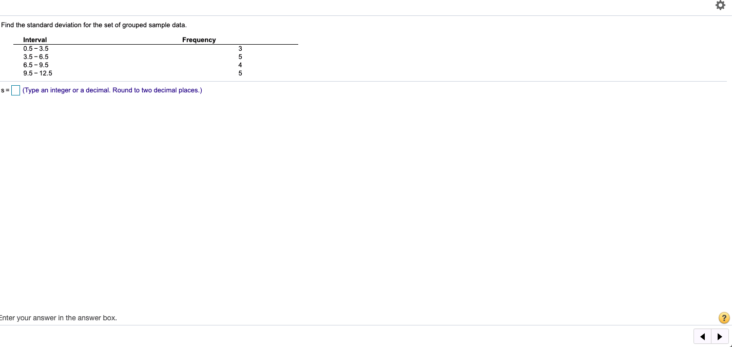 Solved find the standard deviation for the set of grouped | Chegg.com