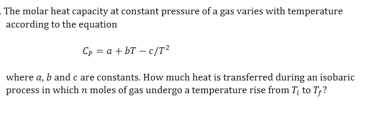 Solved The molar heat capacity at constant pressure of a gas | Chegg.com