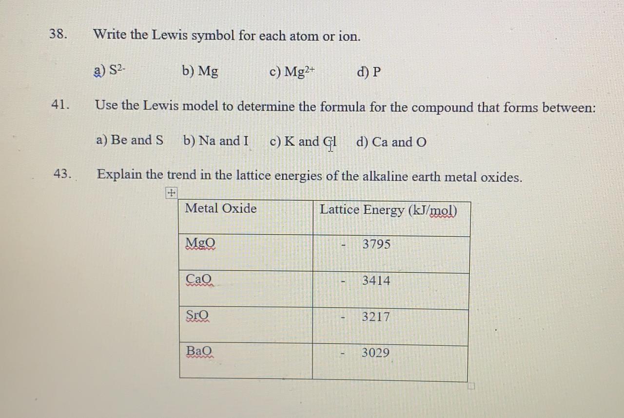 Solved 38. Write the Lewis symbol for each atom or ion. a) | Chegg.com