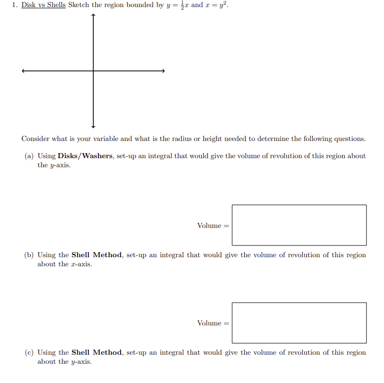 Solved 1. Disk vs Shells Sketch the region bounded by y = {x