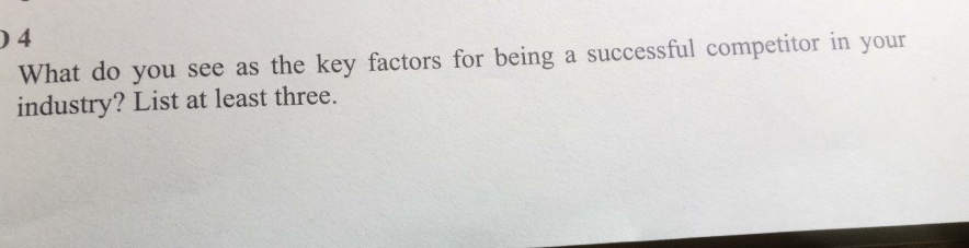 Solved )4 What do you see as the key factors for being a | Chegg.com