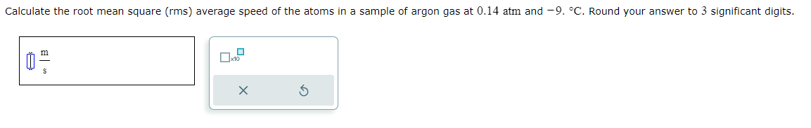 Solved Calculate The Root Mean Square (rms) Average Speed Of | Chegg.com