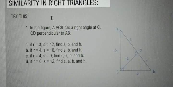 Solved SIMILARITY IN RIGHT TRIANGLES: TRY THIS: I 1. In the | Chegg.com