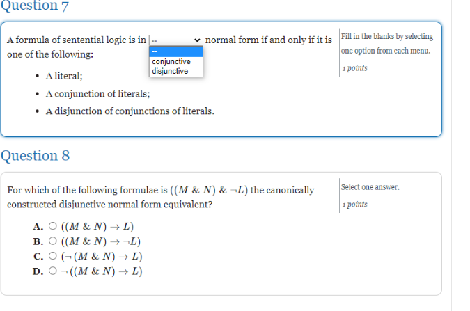 Question 7 A Formula Of Sentential Logic Is In Normal | Chegg.com