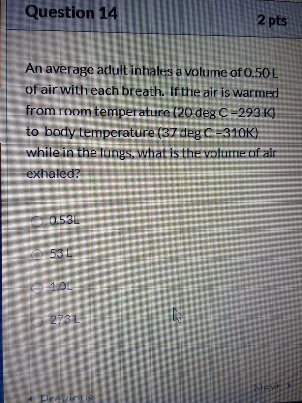 Solved Question 14 2 Pts An Average Adult Inhales A Volum