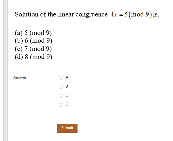 Solution Of The Linear Congruence 4x 5 Mod 9 Is Chegg 