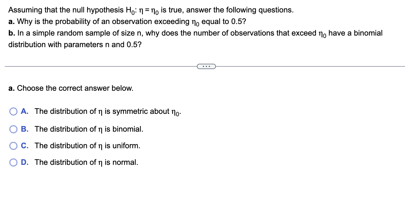 Solved Assuming that the null hypothesis H0:η=η0 is true, | Chegg.com