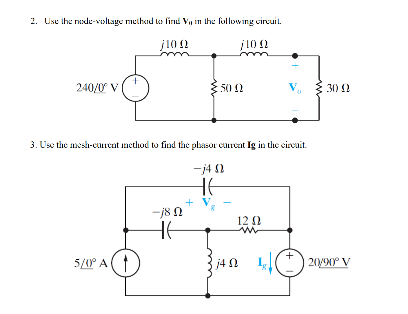Solved 2. Use the node-voltage method to find V0 in the | Chegg.com