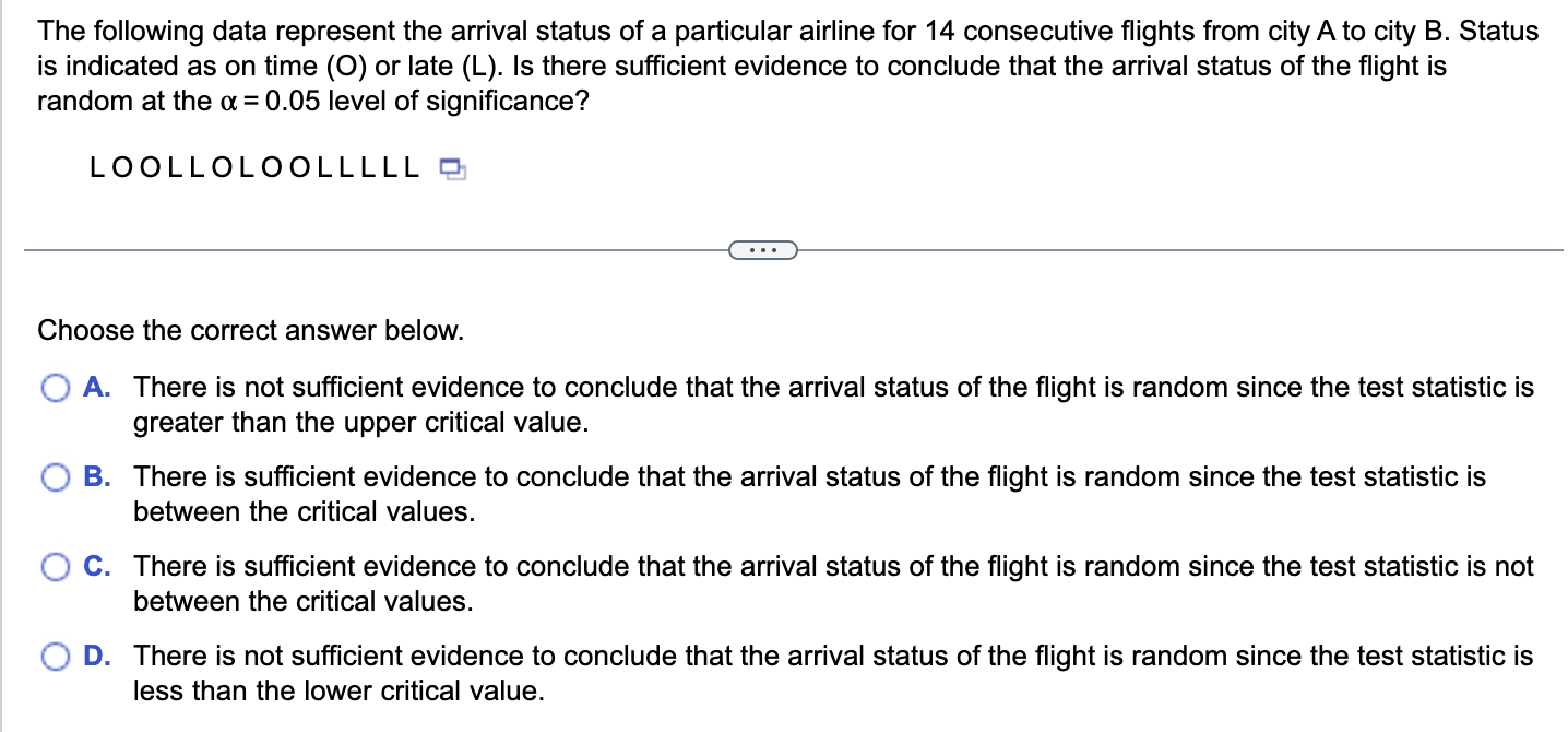 Solved The following data represent the arrival status of a | Chegg.com