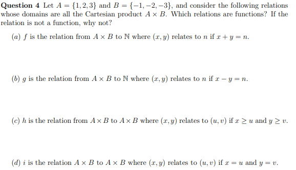 Solved Question 4 Let A = {1,2,3} And B = {-1, -2, -3), And | Chegg.com