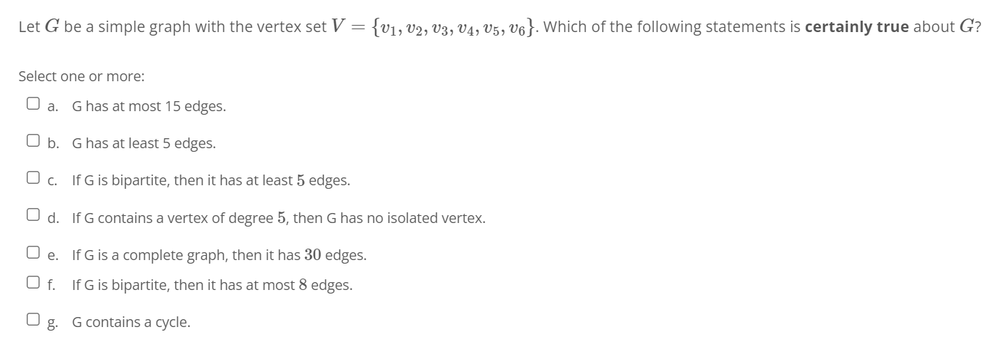 Solved Let G be a simple graph with the vertex set V = {V1, | Chegg.com