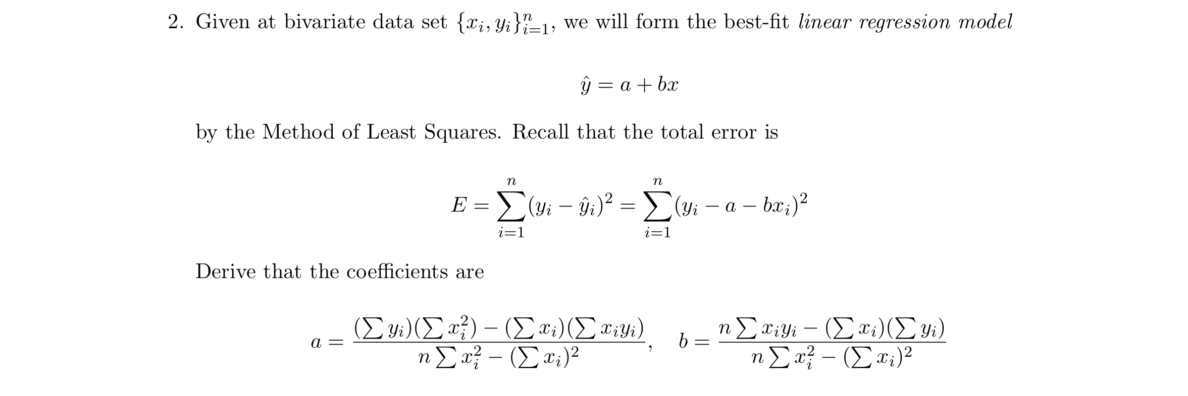 Solved 2. Given at bivariate data set {Xi, Y;}”_,, we will | Chegg.com