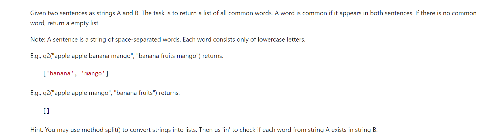 Solved Given two sentences as strings A and B. The task is | Chegg.com