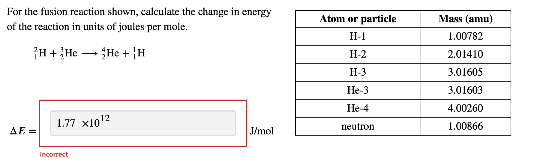Solved For the fusion reaction shown, calculate the change