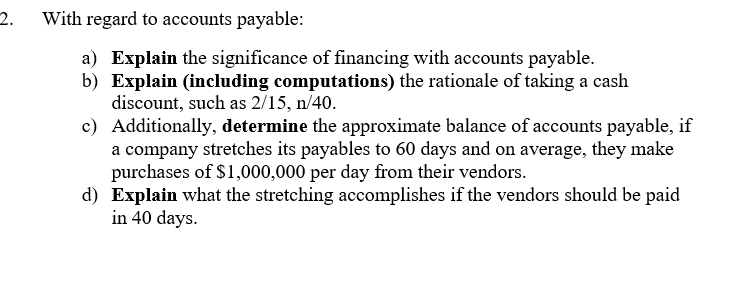 Solved With regard to accounts payable: a) Explain the | Chegg.com