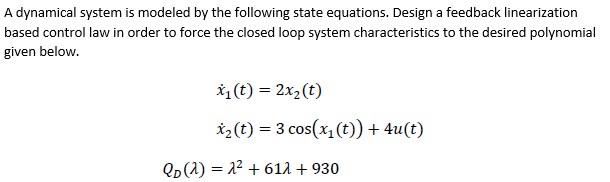 Solved A dynamical system is modeled by the following state | Chegg.com