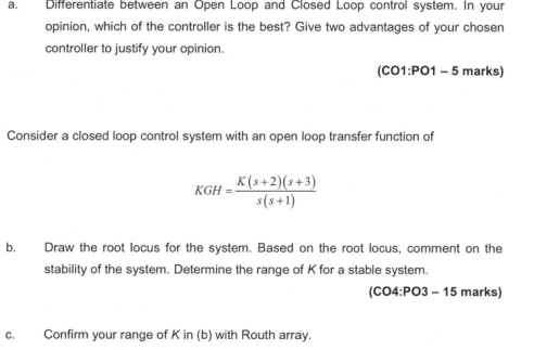 Solved a. Differentiate between an Open Loop and Closed Loop | Chegg.com image.