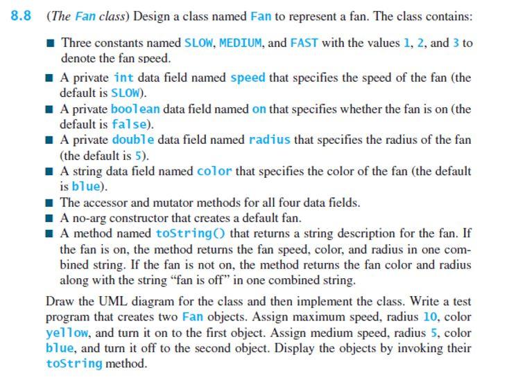 solved-the-fan-class-design-a-class-named-fan-to-represent-chegg