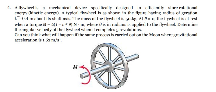 Solved 4. A Flywheel Is A Mechanical Device Specifically | Chegg.com