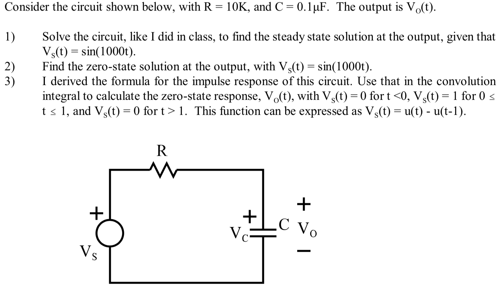 Solved Consider the circuit shown below, with R = 10K, and C | Chegg.com