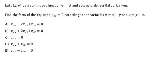 Solved Let z(x,y) be a continuous function of first and | Chegg.com
