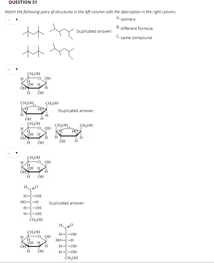 Solved QUESTION 31 Match the following pairs of structures | Chegg.com