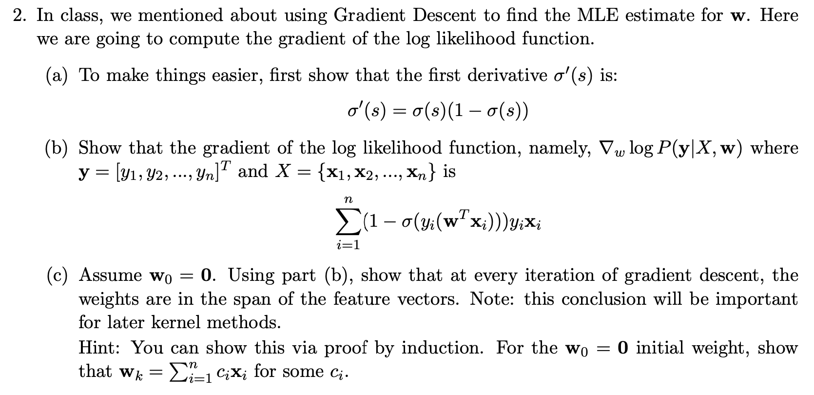 Solved In Class, We Mentioned About Using Gradient Descent | Chegg.com