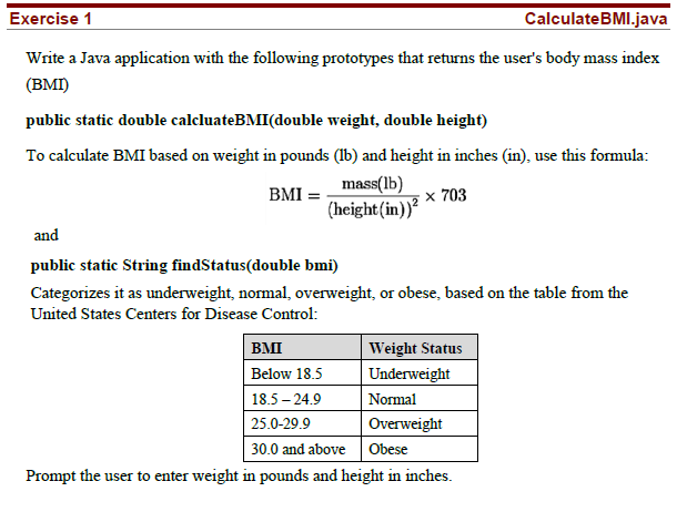 Solved Exercise 1 Calculate BMI.java Write a Java | Chegg.com