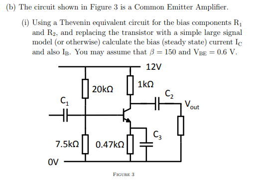 Solved (b) The circuit shown in Figure 3 is a Common Emitter | Chegg.com