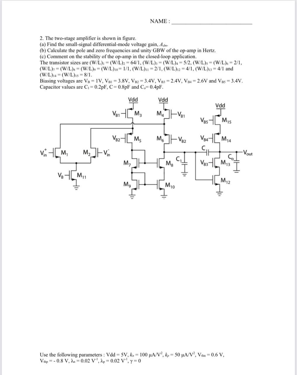 NAME: 2. The two-stage amplifier is shown in figure. | Chegg.com