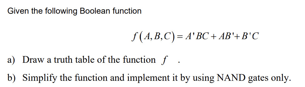 Solved Given the following Boolean | Chegg.com